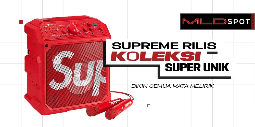 Tampil Makin Hypebeast dengan 7 Koleksi Supreme Spring/Summer 2023 Ini!